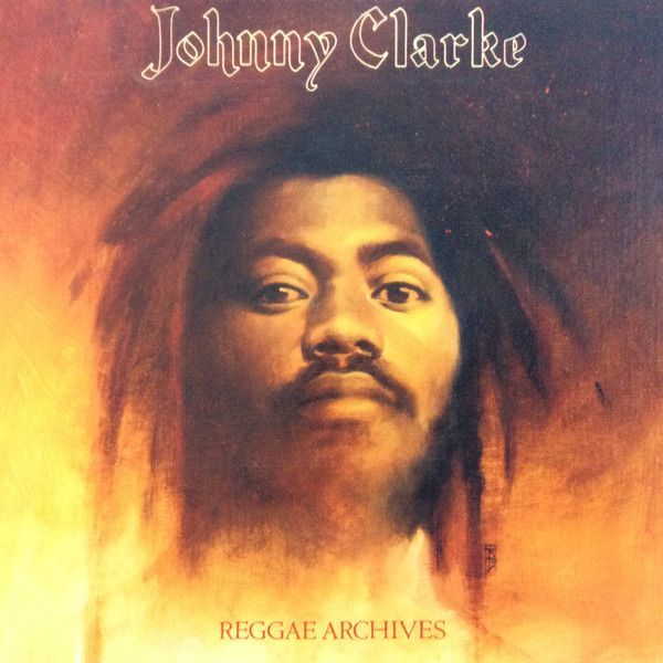 米CD Johnny Clarke Reggae Archives GS70025CD Gong Sounds Records /00110_画像1