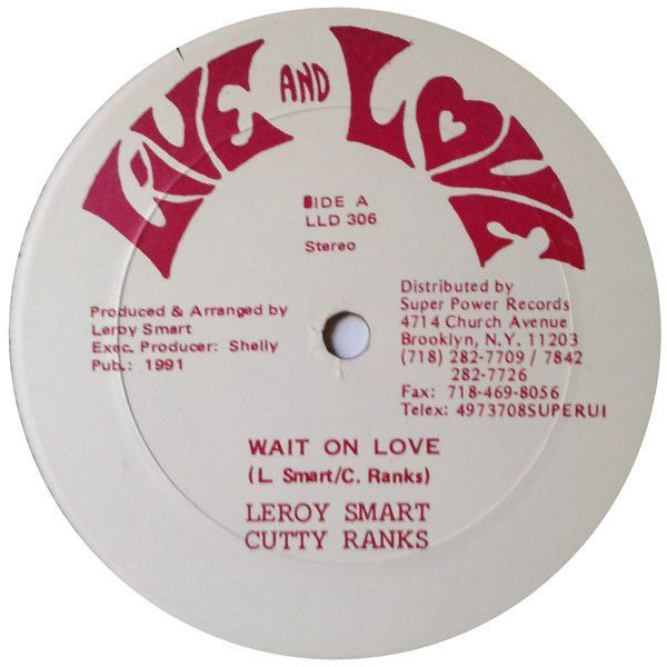米12 Leroy Smart & Cutty Ranks / Leroy Smart Wait On Love / True Love Takes Time LLD306 Live And Love /00250_画像1