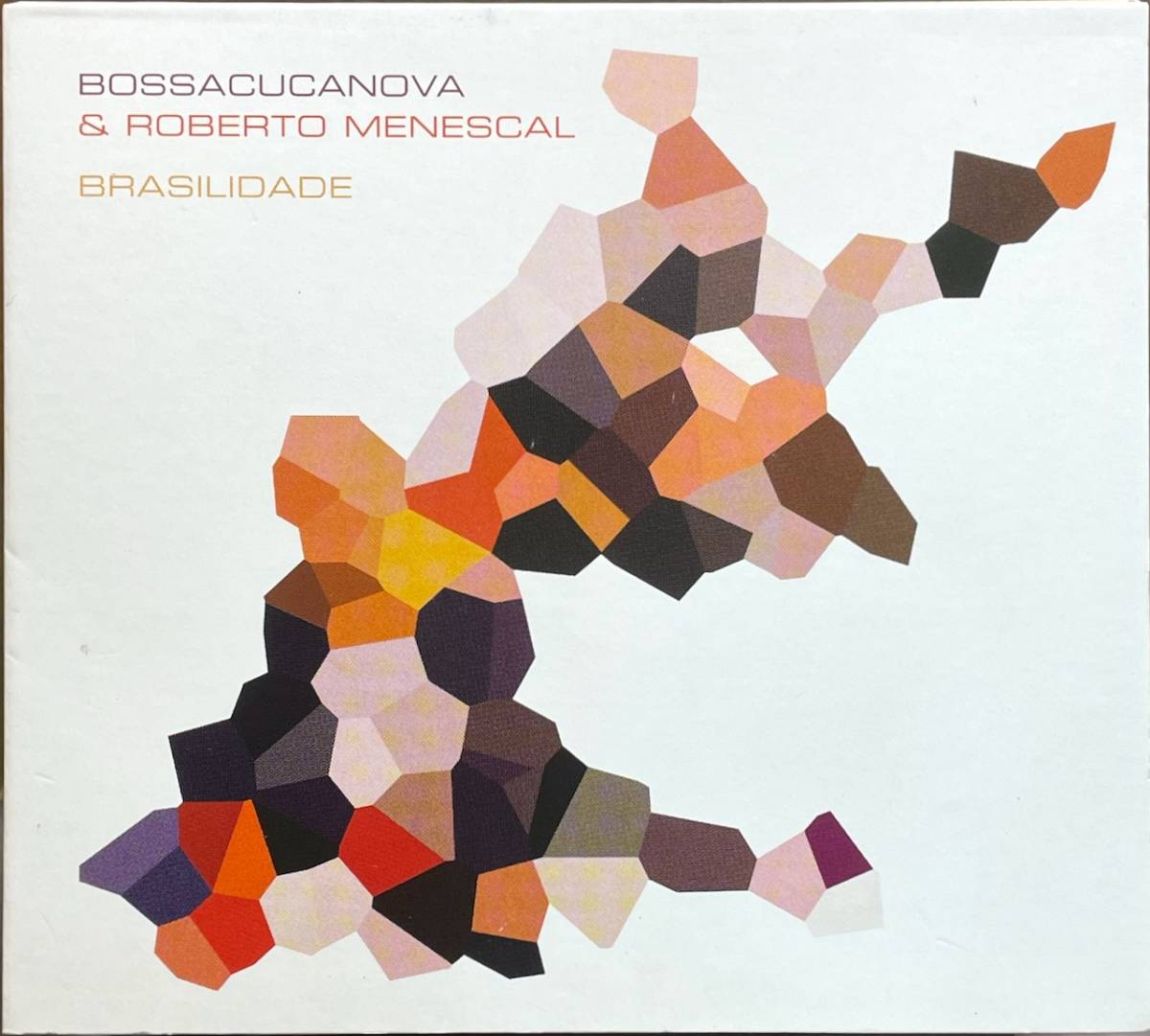 (C94H)☆ブラジル/ボッサ・クカノヴァ&ホベルト・メネスカル/Bossacucanova & Roberto Menescal/Brasilidade☆_画像1