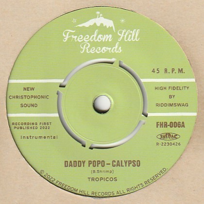 【CALYPSO】Daddy Popo / The Tropicos - Breakaway From Jumping Jack / The Tropicos [Freedom Hill (JP)] ya321_画像1