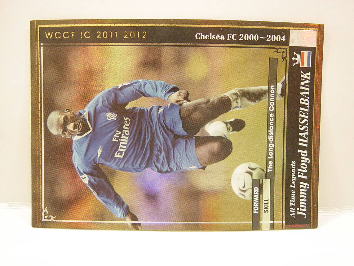 # WCCF 2011-2012 ATLE -  cell ba чернила Jimmy Floyd Hasselbaink 1972 Dutch Holland Chelsea FC 2000-2004 All Time Legends