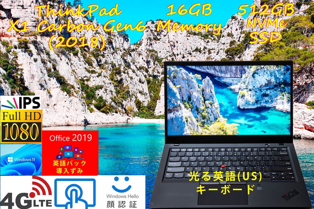 ThinkPad X1 Carbon Gen6 2018 i5-8350U 16GB,512GB SSD, タッチfHD IPS+顔+Sim Free LTE, 新品 英語KB カメラ Bluetooth 指紋,Office2019