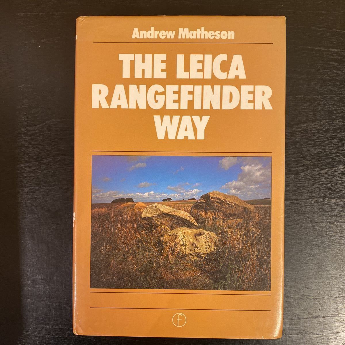 洋書 中古本 ライカ The Leica Rangefinder Way Andrew Matheson