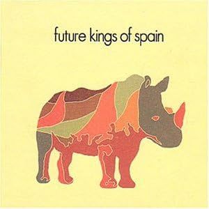 Future Kings of Spain フューチャー・キングス・オブ・スペイン 輸入盤CD_画像1