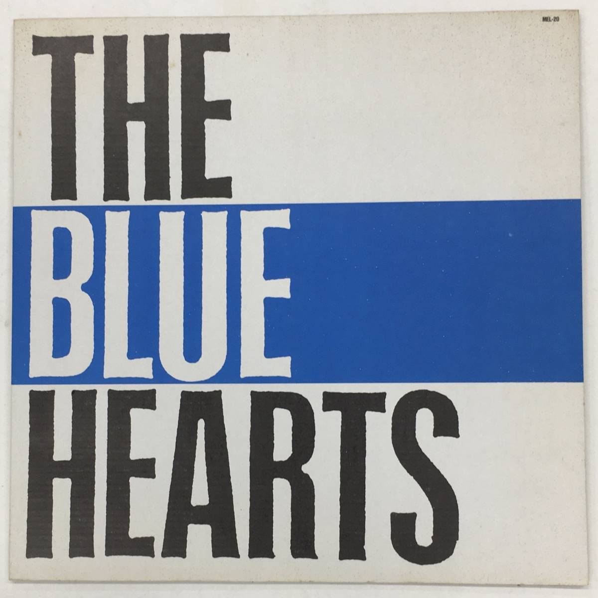 LP THE BLUE HEARTS MEL-20 ブルーハーツ 1st オリジナル アナログ盤_画像2