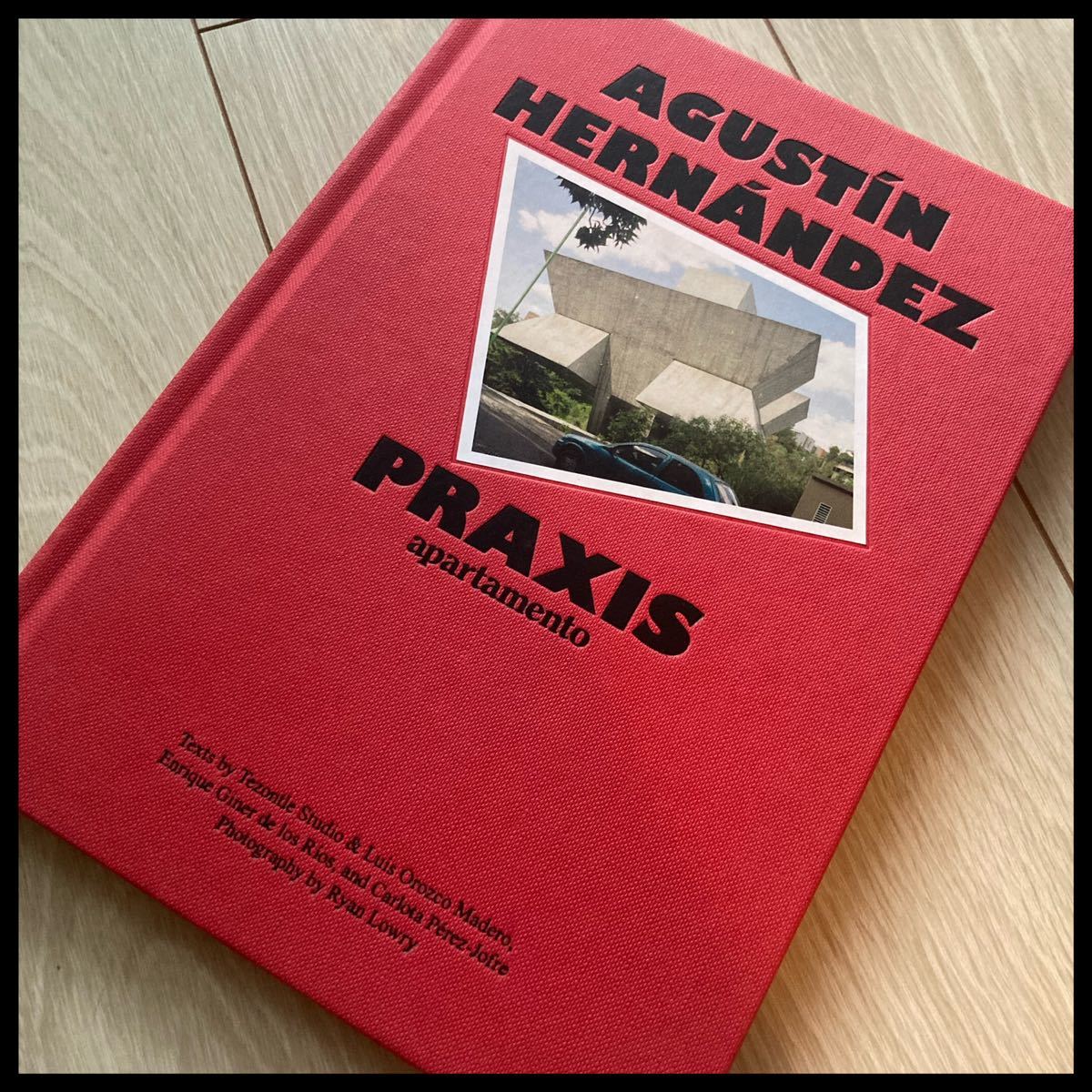 誠実 希少洋書【PRAXIS】Agustn Hernndez/apartamento/アパルタメント