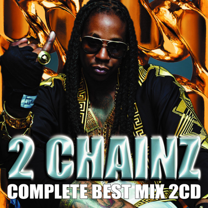 ★2 Chainz トゥ チェインズ 豪華2枚組73曲 完全網羅 最強 Complete Best MixCD【2,200円→半額以下!!】匿名配送_画像1