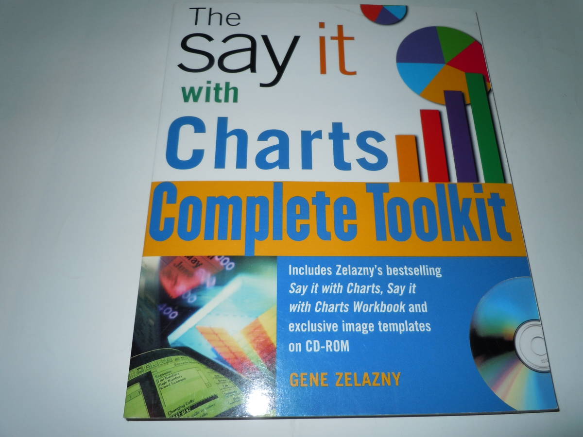 Gene Zelazny Say It With Charts