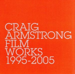 【輸入盤】Ｆｉｌｍ　Ｗｏｒｋｓ：　１９９５－２００５／ＣｒａｉｇＡｒｍｓｔｒｏｎｇ_画像1