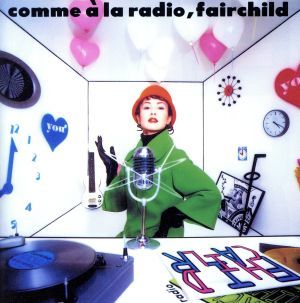 ｃｏｍｍｅ　ａ　ｌａ　ｒａｄｉｏ，ｆａｉｒｃｈｉｌｄ／ＦＡＩＲＣＨＩＬＤ_画像1