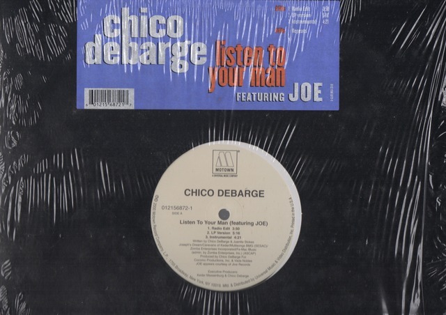 【廃盤12inch】Chico DeBarge Featuring Joe / Listen To Your Man_画像1