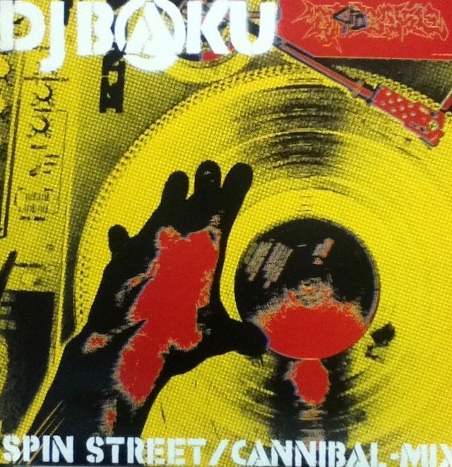 【廃盤12inch】DJ BAKU / SPIN STREET/CANNIBAL-MIX_画像1