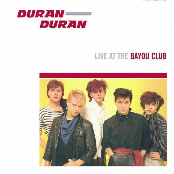 DURAN DURAN デュラン・デュラン Live At The Bayou Club バイユー・クラブ LIVE ライヴ ファンクラブ