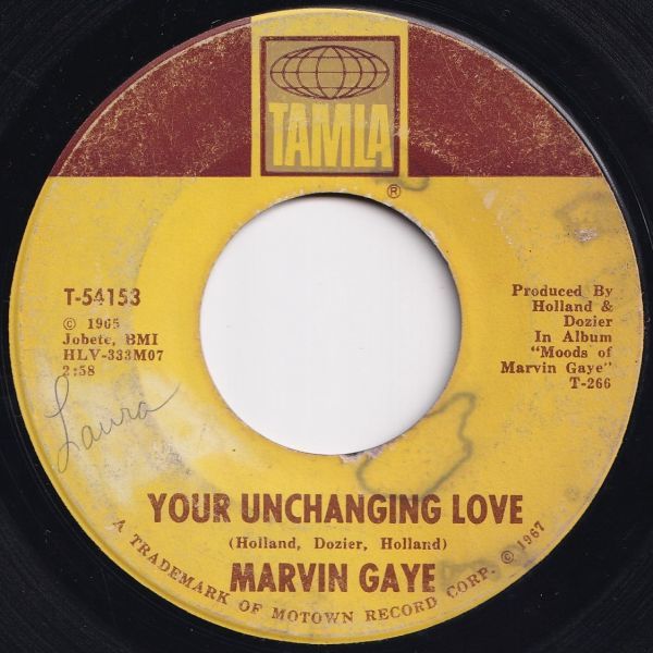 Marvin Gaye Your Unchanging Love / I'll Take Care Of You Tamla US T-54153 203362 SOUL ソウル レコード 7インチ 45_画像1