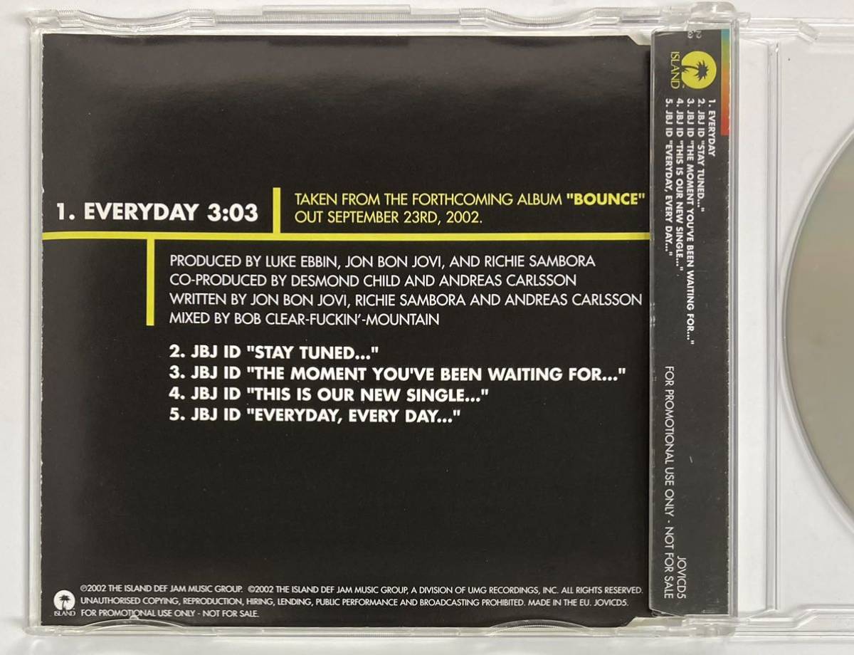 ◎PR/BON JOVI/ EVERYDAY/ JOVICD 5/ EU盤 非売品 PROMO ONLY CD (CD-001)_画像2