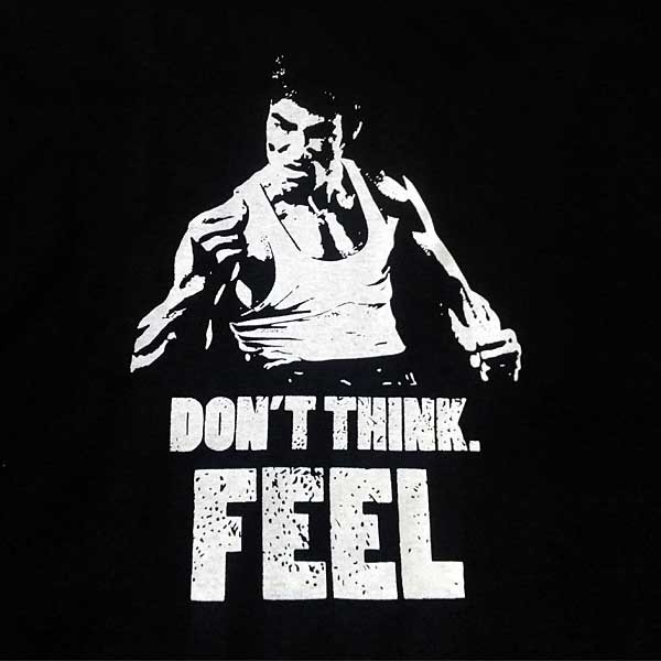 送料無料【考えるな.感じろ！/Don’ｔ Think. FELL!】Bruce Lee/ブラック★選べる5サイズ/S M L XL 2XL/ヘビーウェイト 5.6オンス_画像1