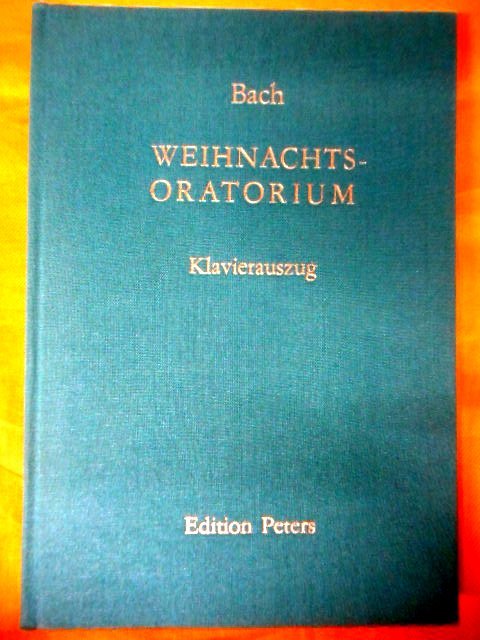 Bach WEIHNACHTS-ORATORIUM Klavierauszug Edition Petersba is Ora Trio musical score 160 page YW04