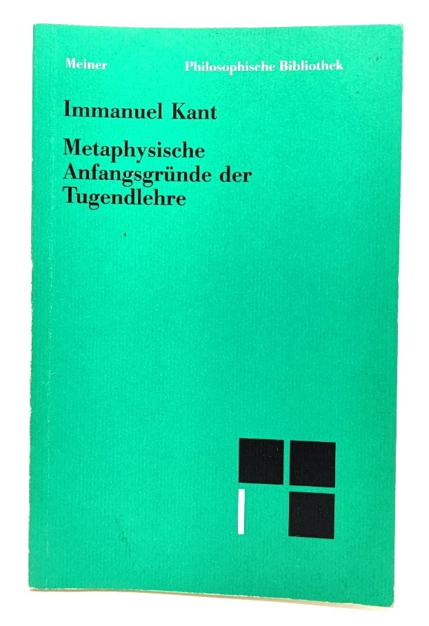 Metaphysische Anfangsgrunde de Tugendlehre / Immanuel Kant (著) / Felix Meiner Verlag_画像1