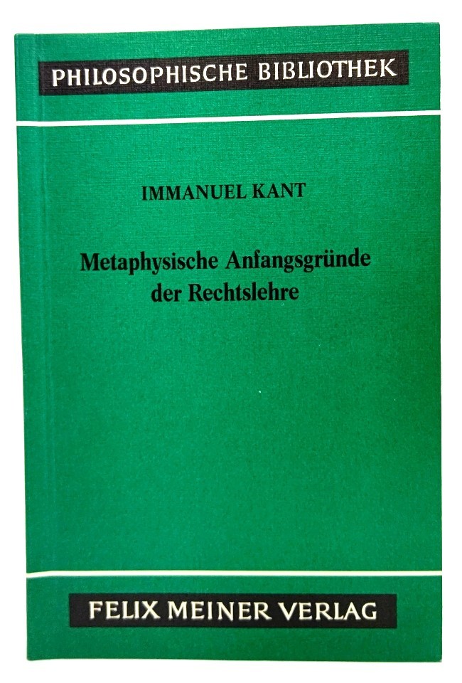 Metaphysische Anfangsgrunde der Rechtslehre(ドイツ語版 )/ Immanuel Kant (著)/Felix Meiner Verlag_画像1