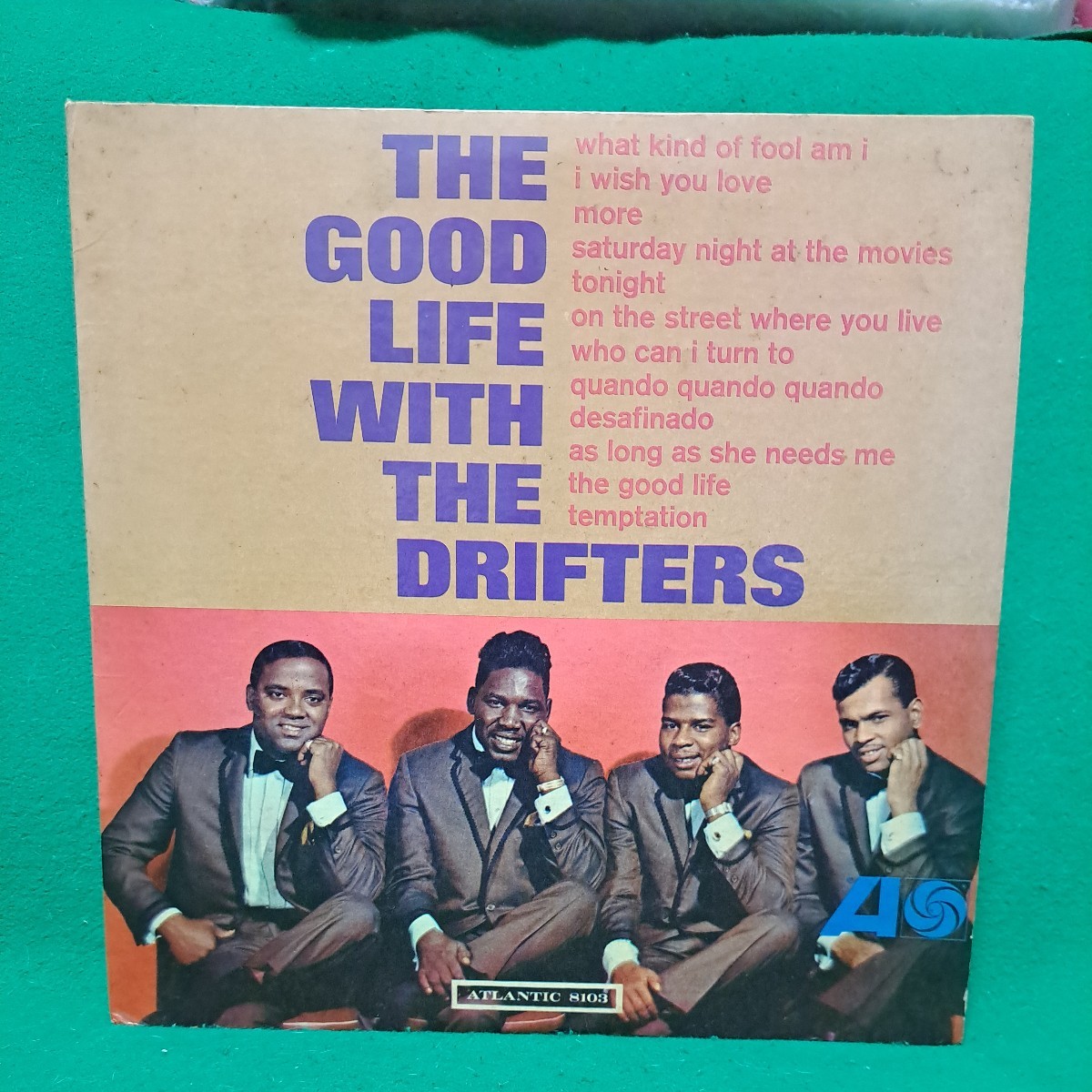 即決 THE GOOD LIFE WITH THE DRIFTERS ドリフターズ LP 1964年 USA ATLANTIC 8103 送料510円_画像1