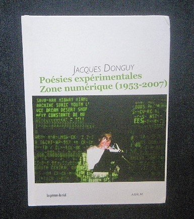 Jacques Donguy 実験詩 前衛 視覚的・音響的 400ページ 洋書 Poesies experimentales Zone numerique 1953-2007_画像1