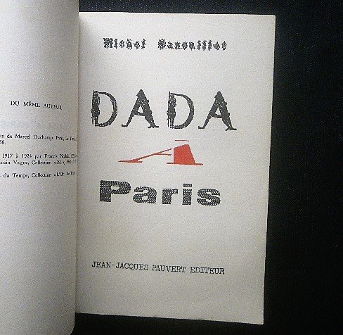 パリのダダ Dada a Paris Michel Sanouillet ダダイズム ハンス・アルプ/トリスタン・ツァラ/アンドレ・ブルトン/マルセル・デュシャン_画像2