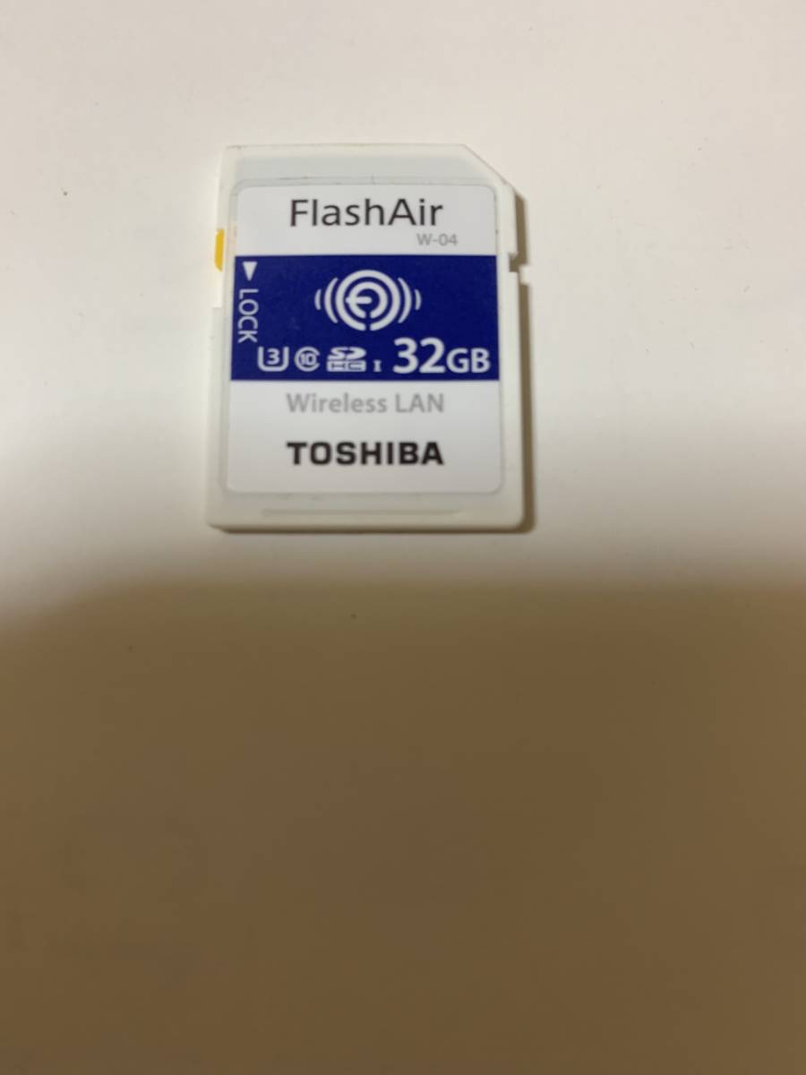 東芝FlashAir W-０４ Wireless LAN ＳＤHCカード３２ＧＢ 動作確認品