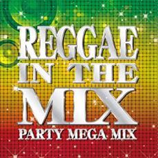 REGGAE IN THE MIX レンタル落ち 中古 CD_画像1