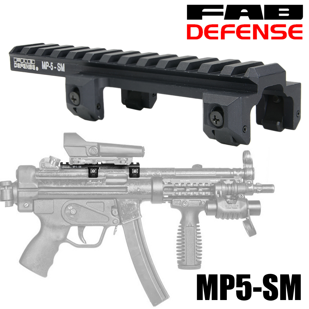 FAB DEFENSE スコープマウントベース MP5-SM トップレール H&K MP5用 ファブディフェンス HK
