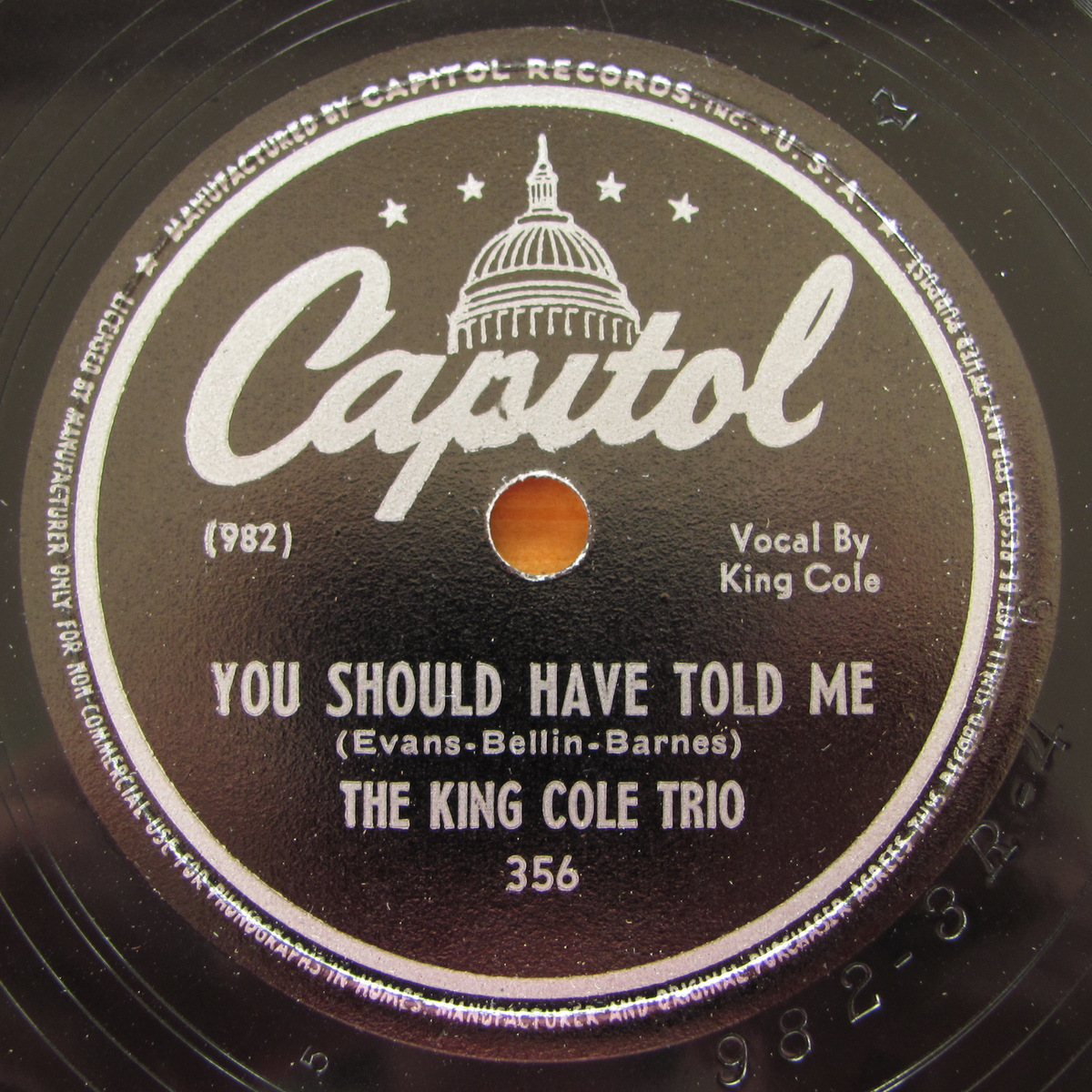 [ запись ]78rpm SP запись Capitol 356 Nat King Cole Trio You shouldhavetold me / I want to thank your folks