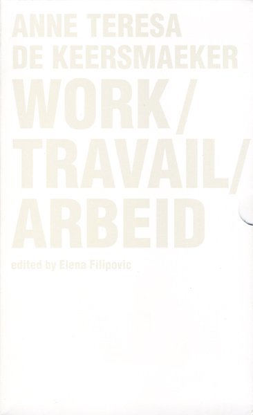 【送料無料】 Keersmaeker: De Teresa Anne d) Work Arbeid / Travail / アート写真