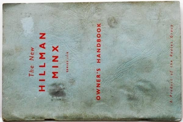 New HILLMAN MINX SERIES IIIB OWNER\'S Handbook English version 
