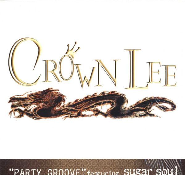 Crown Lee Featuring Sugar Soul - Party Groove F419_画像1