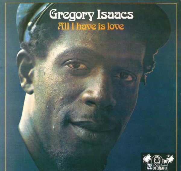 Gregory Isaacs - All I Have Is Love F468_画像1