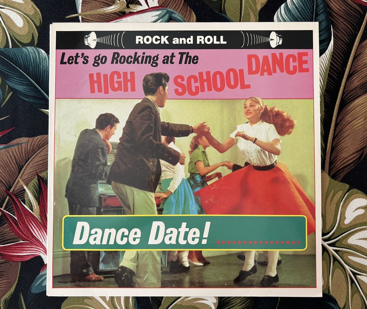 Various Let's Go Rocking At The High School Dance LP Dance Date! .. ロックンロール ロカビリー_画像1
