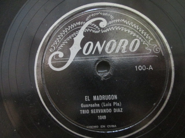 「SP盤　78回転　10インチ」試聴可 / CUBA / キューバ / TRIO SERVANDO DIAZ / SONORO 100 / Guaracha / トリオ　セルバンド　ディアス