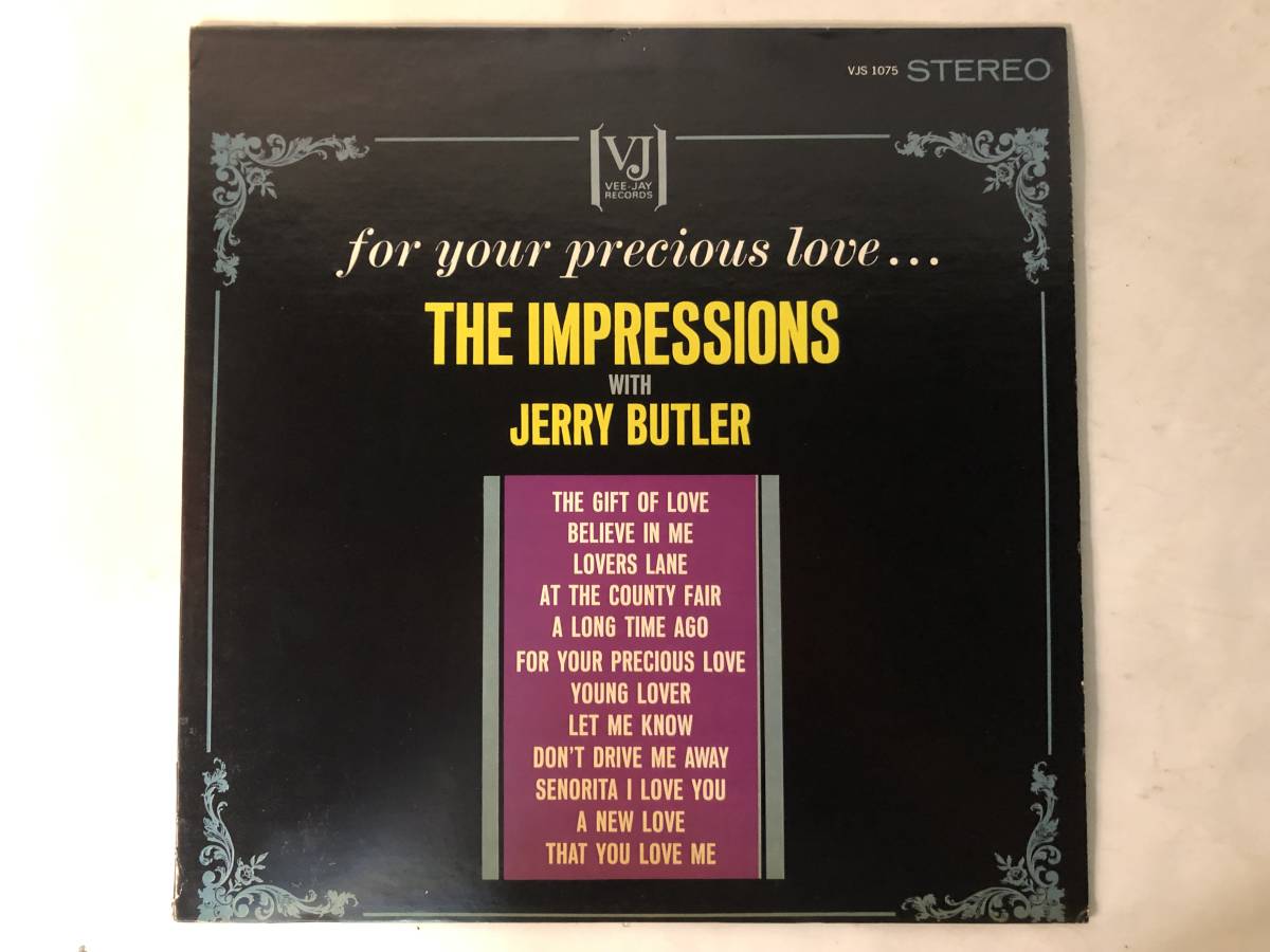 30924S 輸入盤 12inch LP★THE IMPRESSIONS WITH JERRY BUTLER/FOR YOUR PRECIOUS LOVE..★VJLP 1075_画像1