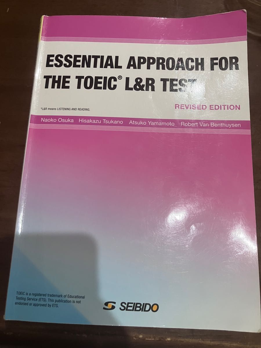 ESSENTIAL APPROACH FOR THE TOEIC L&R TEST