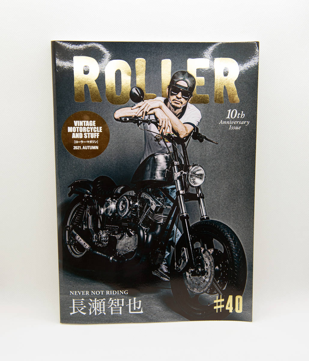 ROLLER Magazine Vol.40 The 10th Anniversary Issue 長瀬智也　ローラー　マガジン　ハーレー　長瀬_画像1