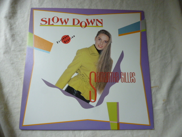 Samantha Gilles / Slow Down ダンサブル EURO POPディスコ 12 長尺バージョン　試聴_画像1