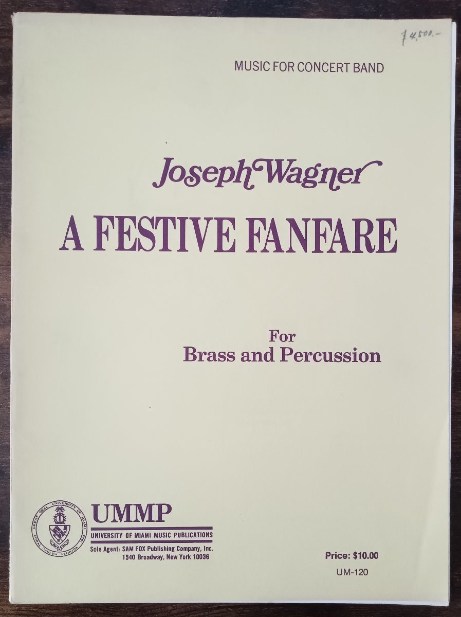 送料無料 金管打楽器合奏楽譜 ジョセフ・ワグナー：祝典のファンファーレ スコア・パート譜セットの画像1