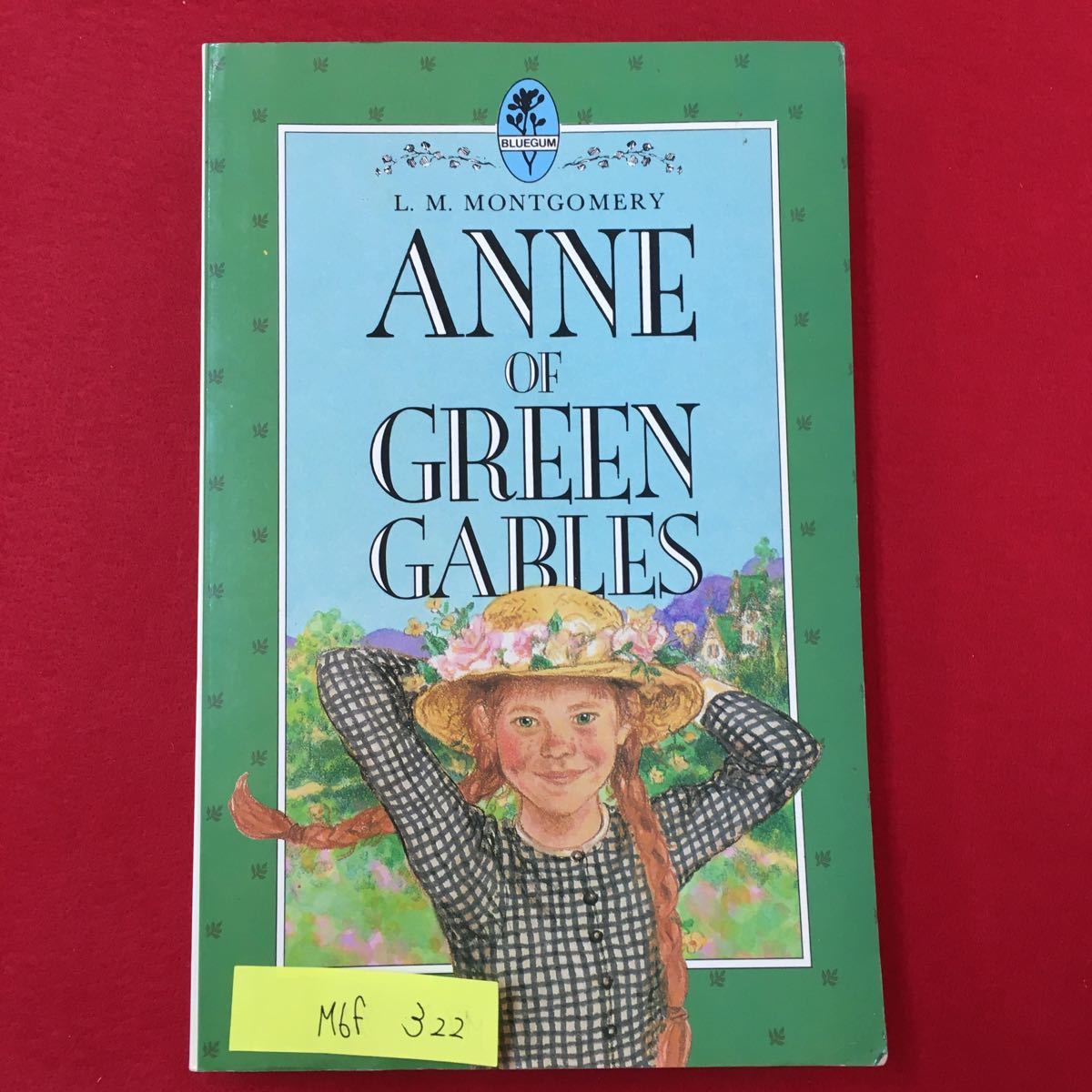 M6f-322 L. M. MONTGOMERY ANNE OF GREEN GABLES 赤毛のアン 英語表記 L.M. モンゴメリー 再販1987年 目次 レイチェルリンドは驚いている_画像1