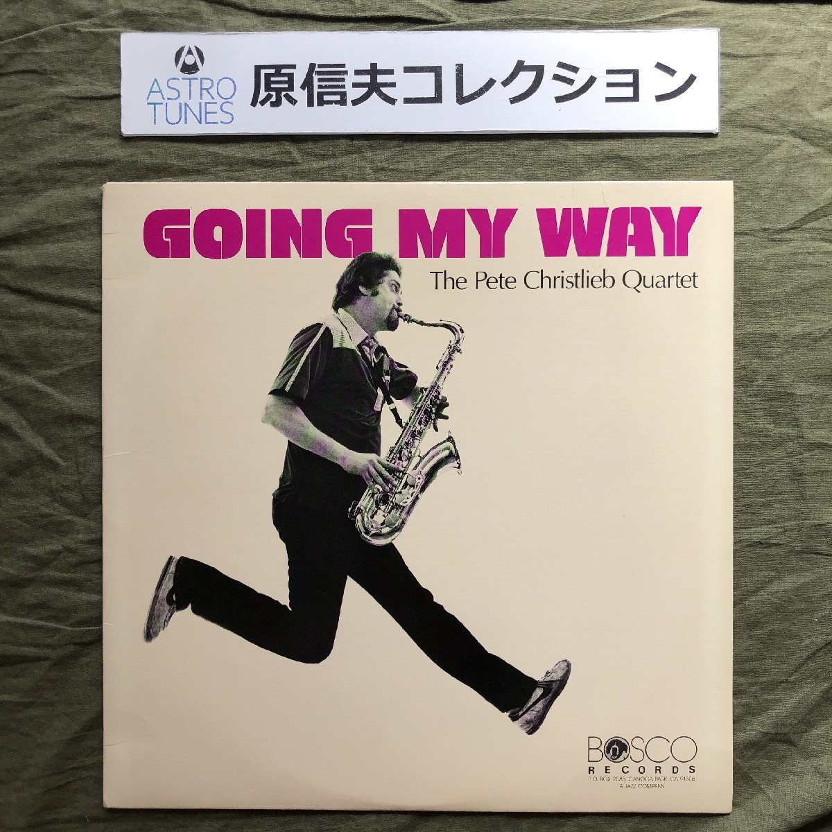 原信夫Collection 美盤 激レア 1982年米国オリジナルリリース盤 ピート・クリストリーブ Pete Christlieb Quartet LPレコード Going My Way_画像1