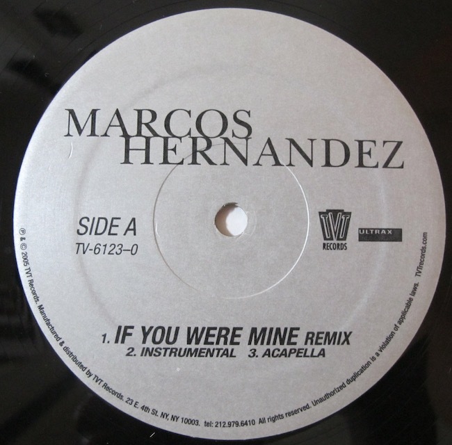 MARCOS HERNANDEZ - IF YOU WERE MINE REMIX US盤12インチ (US / TVT / 2005年) (MR. COLLIPARK)_画像3
