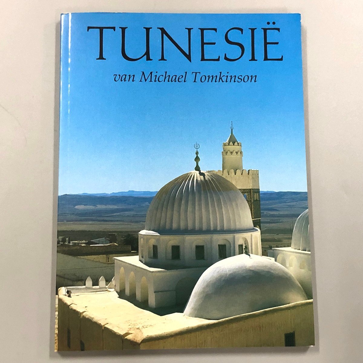 洋書『Tunesi』Michael Tomkinson　チュニジア　文／オランダ語_画像1