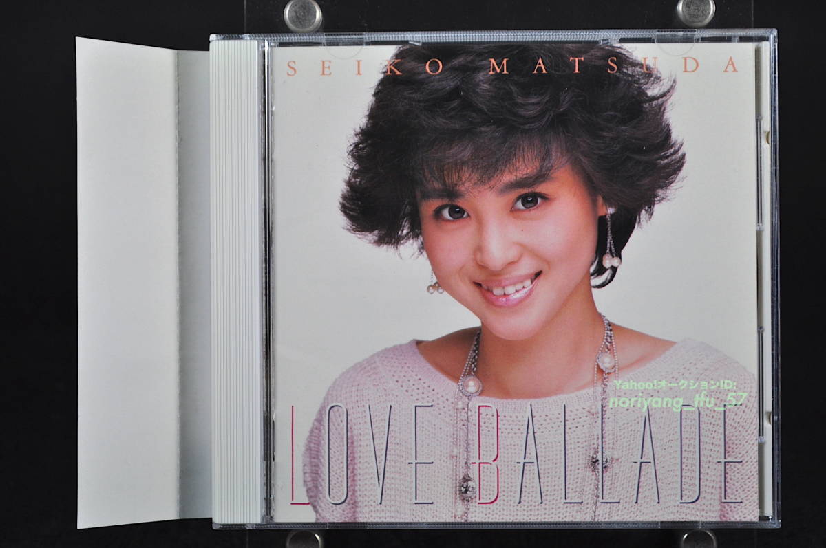 ベスト盤 税表記無し 帯付 廃盤☆ 松田聖子 LOVE BALLADE / ラヴ・バラード ■86年盤 12曲収録 CD ベスト BEST アルバム32DH-545 美品_画像4