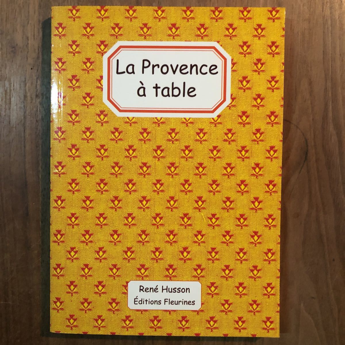 La Provence table French Pro Vence recipe book 