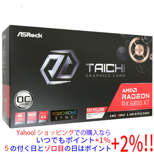 【いつでも+1％！5のつく日とゾロ目の日は+2%！】ASRock製グラボ Radeon RX 6800 XT Taichi X 16G OC PCIExp 16GB [管理:1000016690]