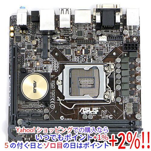 【いつでも+1％！5のつく日とゾロ目の日は+2%！】【中古】ASUS Mini-ITXマザーボード H97I-PLUS LGA1150 [管理:1050009609]