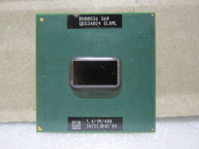 Intel Celeron 【限定特価】 M 360J 1400Mhz B SL8ML 激安セール FSB400 1M